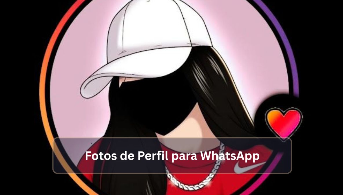 Fotos de Perfil para WhatsApp